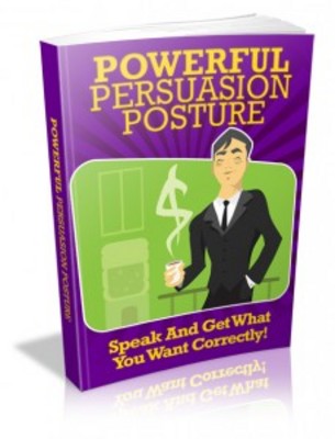 Product picture Powerful Persuasion Posture With Mrr & Giveaway Rights 