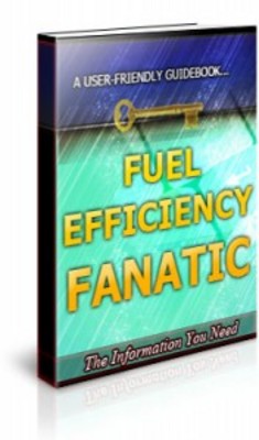 Product picture Fuel Efficiency Fanatic - Brandable Unrestricted PLR
