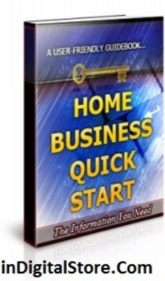 Product picture Home Business Quick Start - Brandable Unrestricted PLR