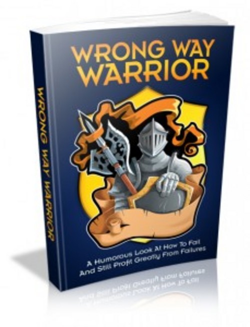 Product picture Wrong Way Warrior with Master Resell Rights