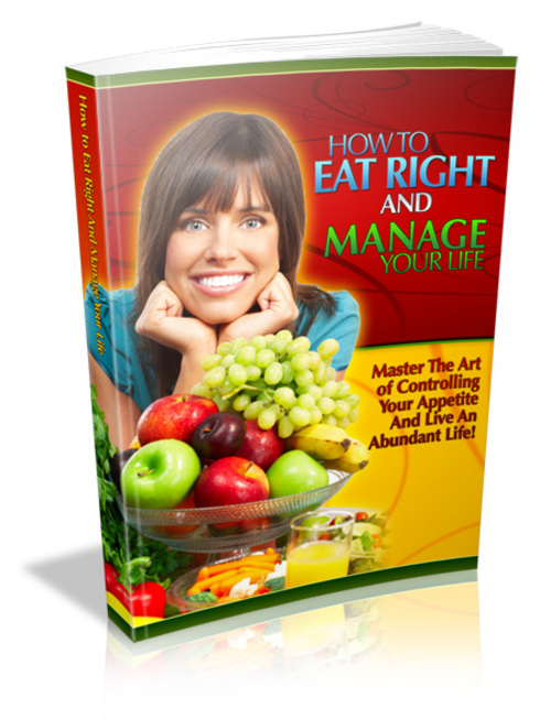 Product picture How to Eat Right and Manage Your Life - Ebook with MRR