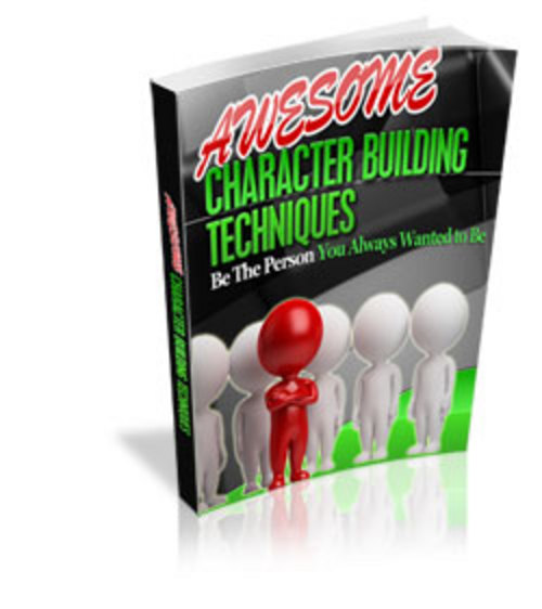 Product picture Awesome Character Building Techniques - Ebook with MRR