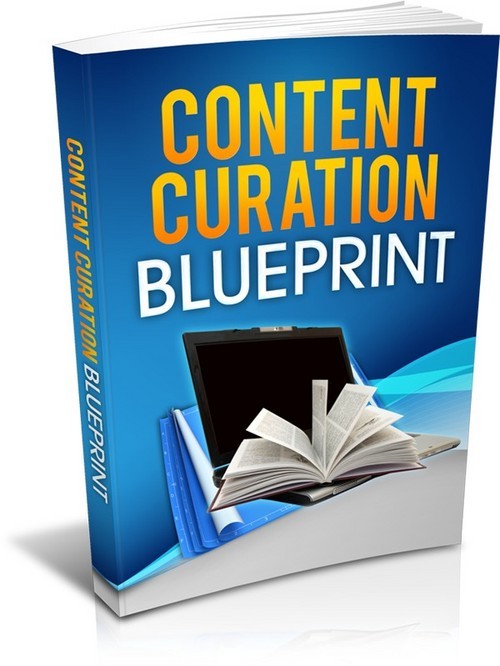 Product picture Content Curation Blueprint - Video, Audio & Pdf Ebook with PLR