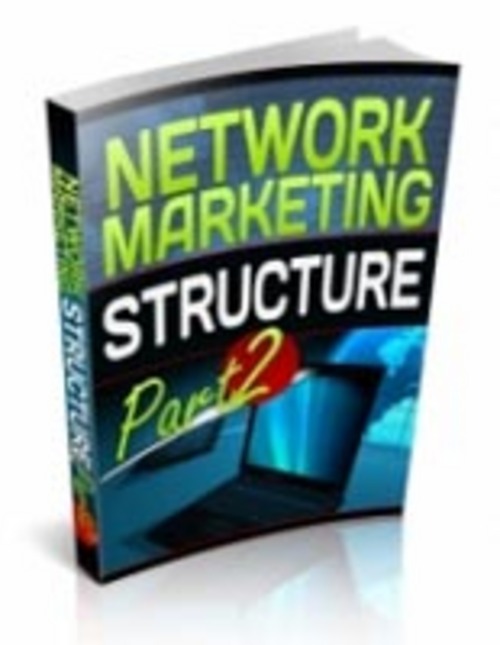 Product picture Network Marketing Structure - Part 2 - Ebook with PLR