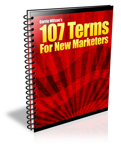 Product picture 107 Terms For New Marketers - Ebook with MRR