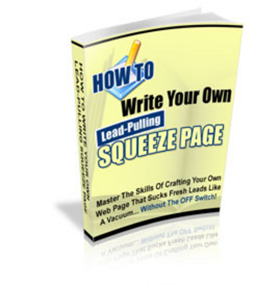 Product picture How To Write Your Own Lead Pulling Squeeze Page with MRR