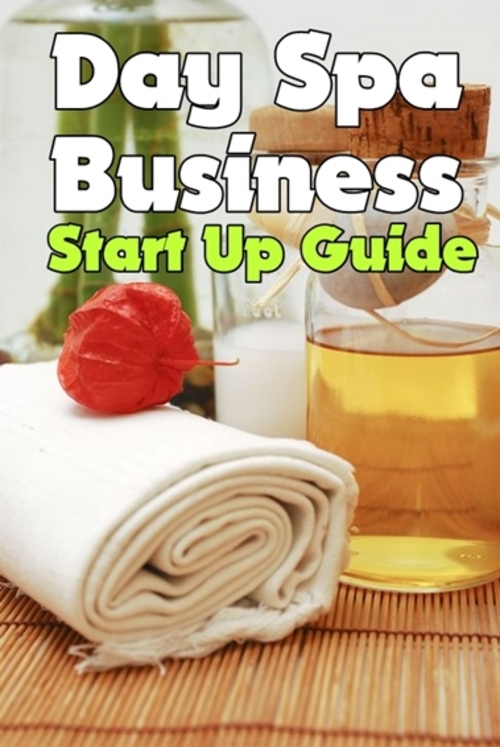 Product picture Day Spa Business Startup Guide - Ebook with PLR