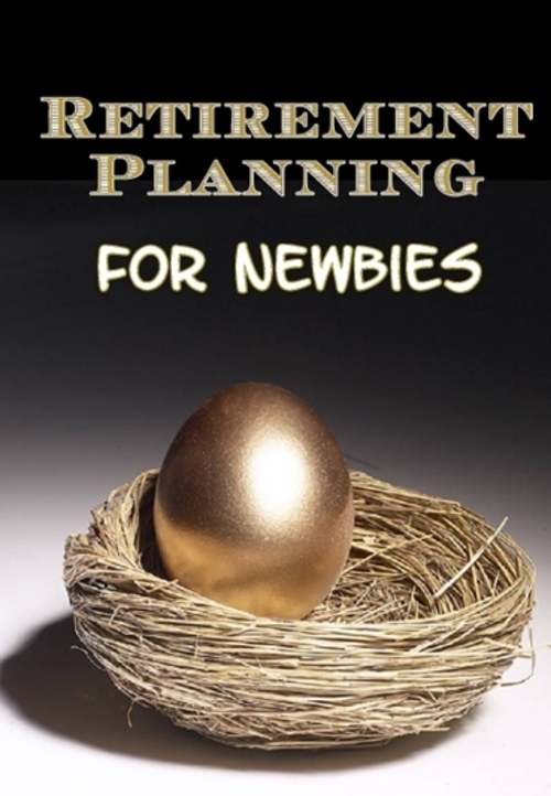 Product picture Retirement Planning for Newbies - Ebook with PLR