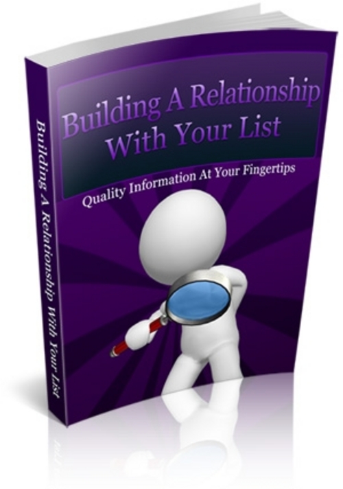 Product picture Building A Relationship with Your List - eBook with PLR