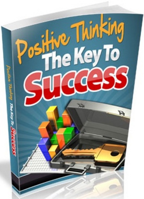Product picture Positive Thinking - The Key To Success - eBook with MRR