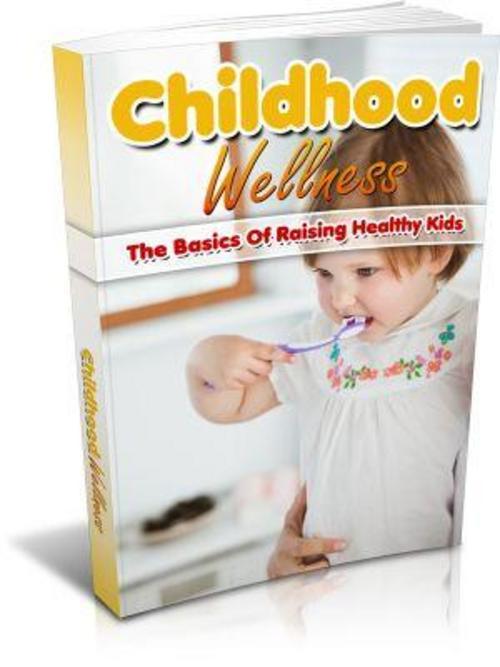 Product picture Childhood Wellness - eBook with MRR
