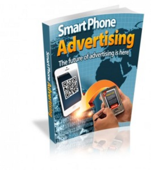 Product picture Smart Phone Advertising - eBook with MRR