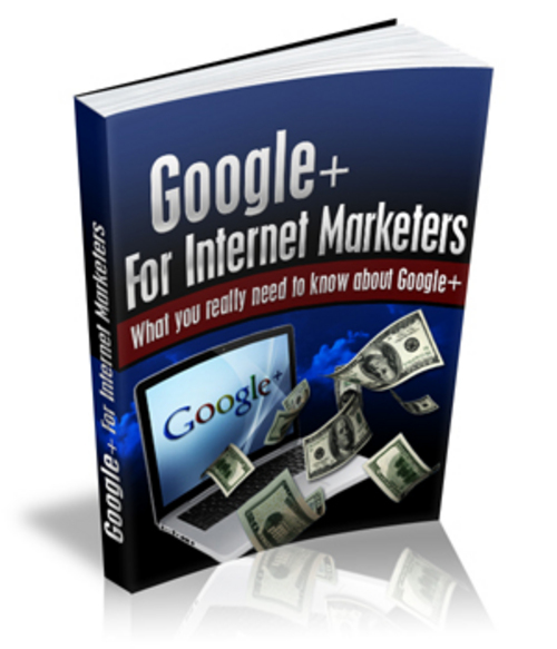 Product picture Google Plus for Internet Marketers - eBook with MRR