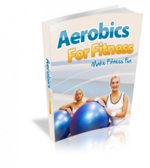 Product picture Aerobics For Fitness - eBook with MRR