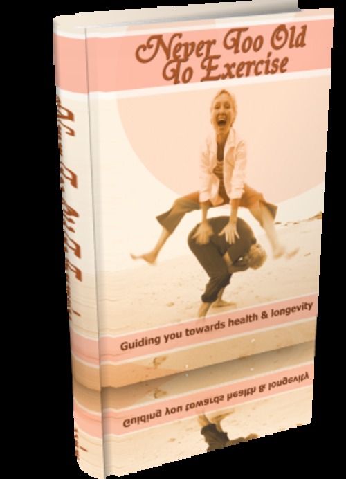 Product picture Never Too Old To Exercise - eBook with MRR