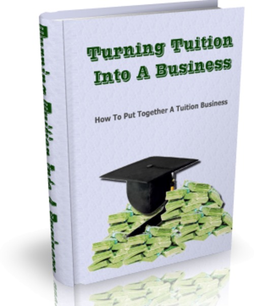 Product picture Turning Tuition Into A Business - eBook with MRR