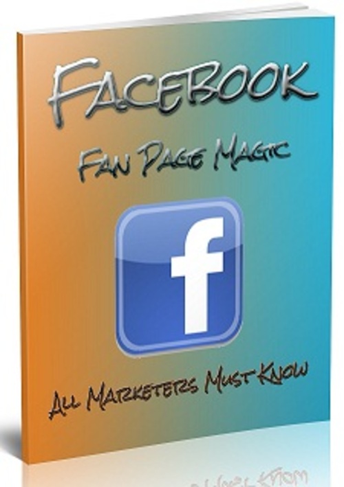 Product picture Facebook Fanpage Magic - eBook with MRR