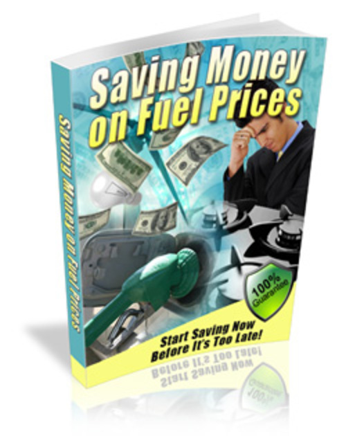 Product picture Saving Money on Fuel Prices - eBook with MRR