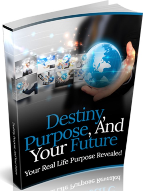 Product picture Destiny, Purpose, And Your Future - eBook with MRR