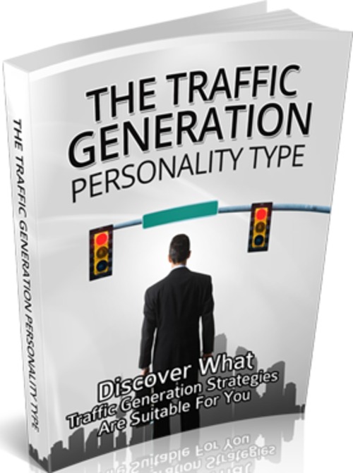 Product picture The Traffic Generation Personality Type - eBook with MRR