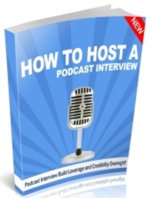 Product picture How To Host A Podcast Interview - eBook with PLR