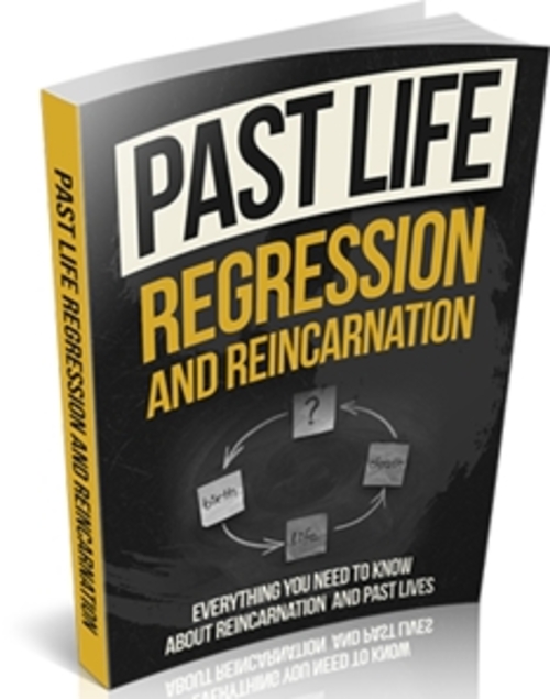 Product picture Past Life Regression And Reincarnation - eBook with MRR