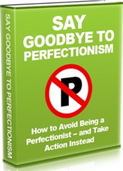 Product picture Say Goodbye To Perfectionism - eBook with MRR