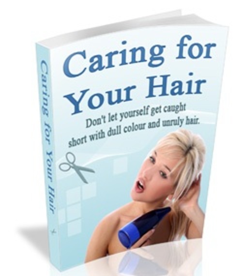 Product picture Caring For Your Hair - eBook with MRR