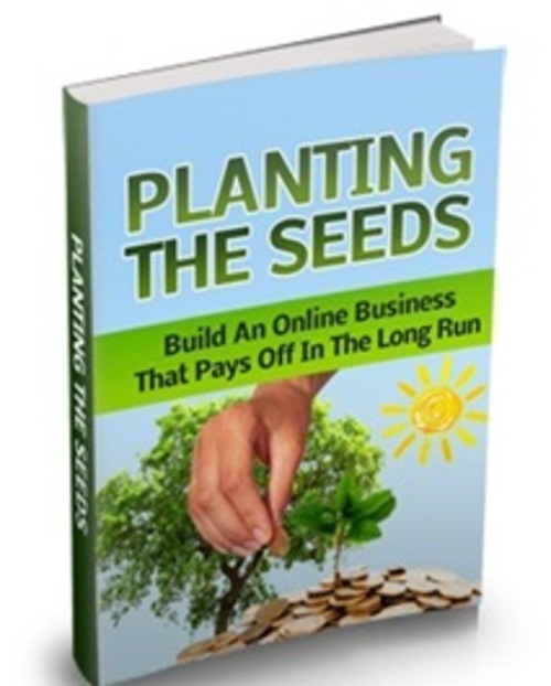 Product picture Planting The Seeds - eBook with MRR 