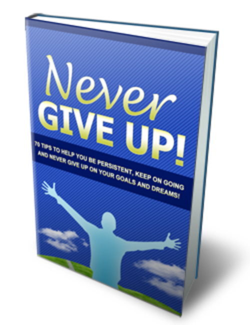 Product picture Never Give Up - eBook with MRR 