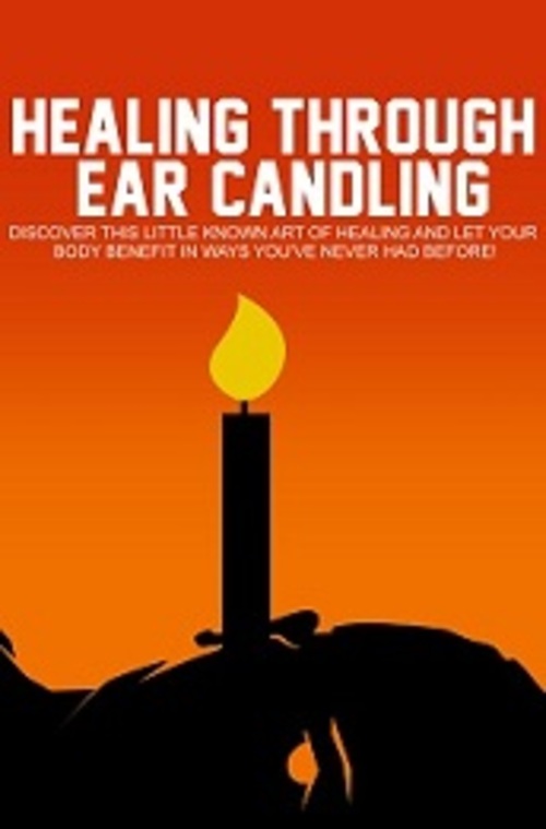 Product picture Healing Through Ear Candling - eBook with MRR License