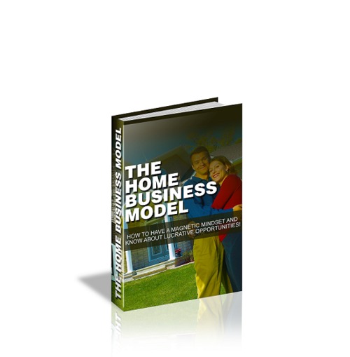 Product picture The Home Business Model - eBook with MRR