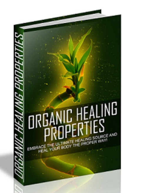Product picture Organic Healing Properties - eBook with MRR