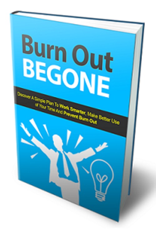 Product picture Burn Out Begone - eBook with MRR