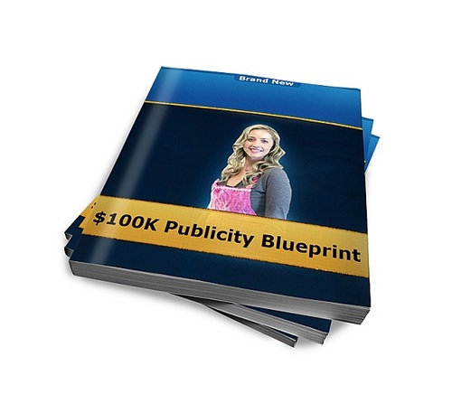 Product picture $100K Publicity Blueprint 